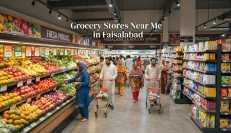 Grocery Stores Near Me in Faisalabad
